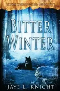 Bitter Winter - Jaye L. Knight