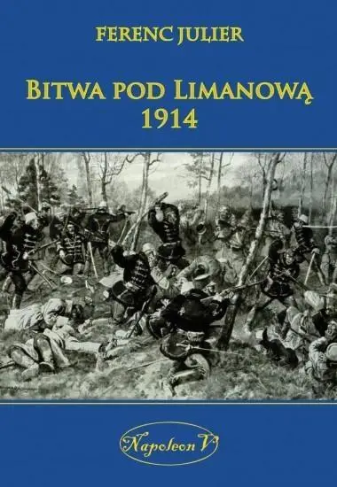 Bitwa pod Limanową 1914 TW - Julier Ferenc