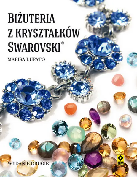 Biżuteria z kryształków swarowski wyd. 2 - Marisa Lupato