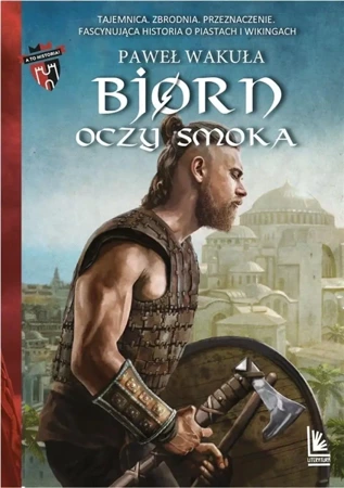 Bjorn. T.3 Oczy smoka - Paweł Wakuła