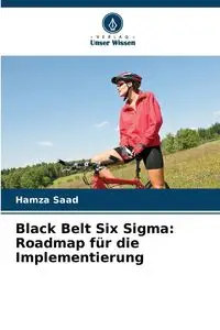 Black Belt Six Sigma - Saad Hamza