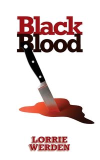 Black Blood - Lorrie Werden