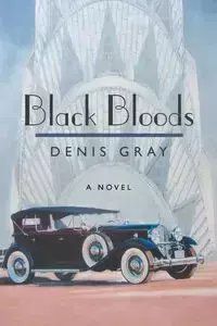 Black Bloods - Denis Gray