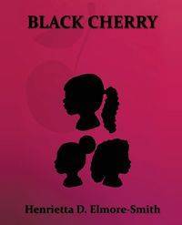 Black Cherry - Henrietta Elmore-Smith