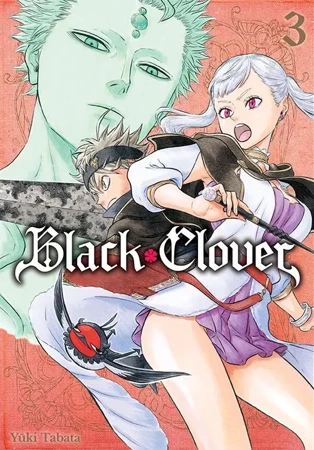 Black Clover. Tom 3 - Yuuki Tabata