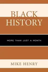 Black History - Henry Mike