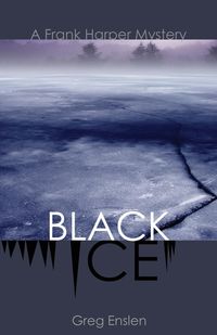 Black Ice - Greg Enslen