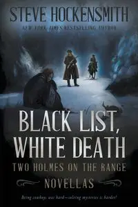 Black List, White Death - Steve Hockensmith