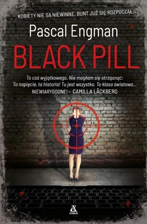 Black Pill - Pascal Engman