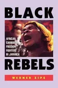 Black Rebels - Werner Zips