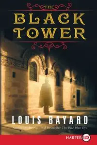 Black Tower LP, The - Louis Bayard