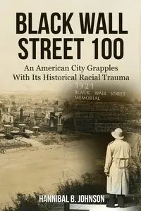 Black Wall Street 100 - Johnson Hannibal B.