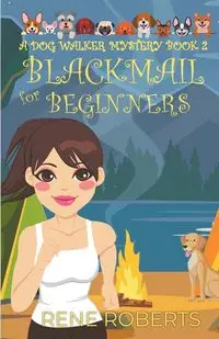 Blackmail for Beginners - Rene Roberts