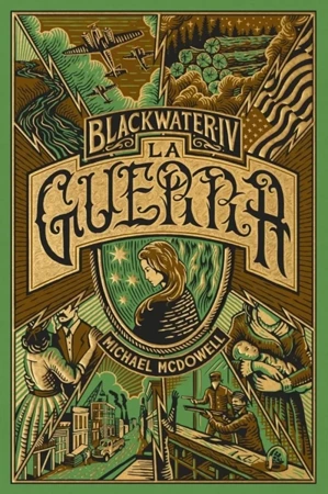 Blackwater IV. La guerra - Michael Mcdowell