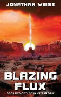 Blazing Flux - Jonathan Weiss