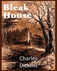 Bleak House - Charles Dickens