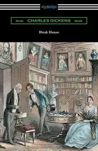 Bleak House (with an Introduction by Edwin Percy Whipple) - Charles Dickens