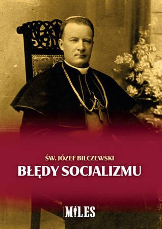 Błędy socjalizmu - św. Józef Bilczewski