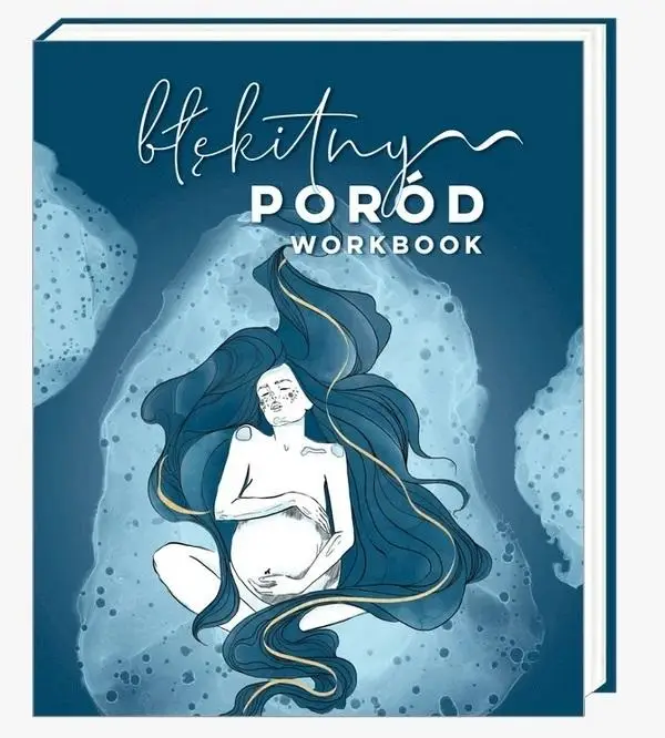 Błękitny poród. Workbook - Beata Jedlińska