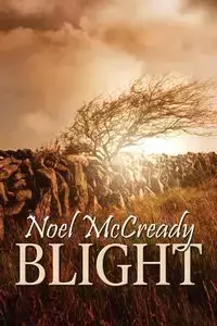 Blight - Noel McCready