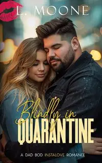 Blindly in Quarantine - Moone L.