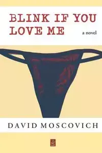Blink If You Love Me - David Moscovich