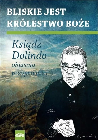 Bliskie jest królestwo Boże - Krzysztof Nowakowski