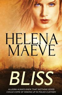 Bliss - Helena Maeve