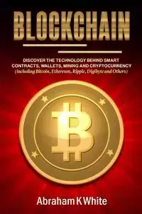 Blockchain - Abraham K. White