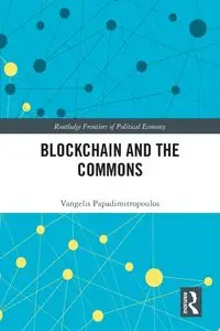 Blockchain and the Commons - Papadimitropoulos Vangelis