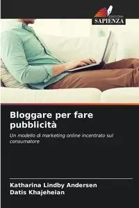 Bloggare per fare pubblicità - Katharina Lindby Andersen