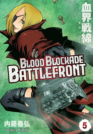 Blood Blockade Battlefront. Tom 5 - Yasuhiro Nightow