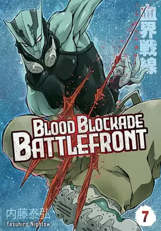Blood Blockade Battlefront. Tom 7 - Yasuhiro Nightow