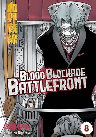 Blood Blockade Battlefront. Tom 8 - Yasuhiro Nightow