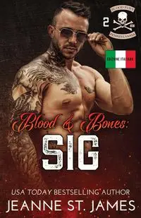 Blood & Bones - Sig - St. James Jeanne