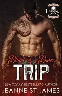 Blood & Bones - Trip - St. James Jeanne