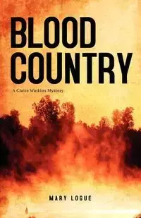 Blood Country - Mary Logue