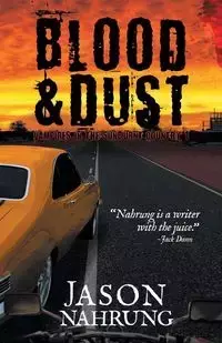 Blood & Dust - Jason Nahrung