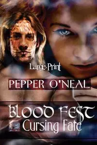 Blood Fest - O'Neal Pepper