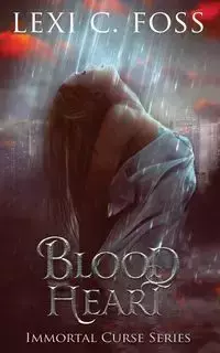 Blood Heart - Foss Lexi C