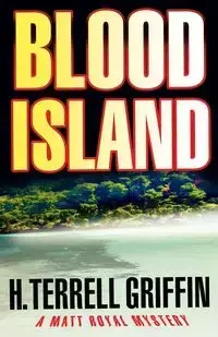 Blood Island - Terrell Griffin H.