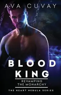 Blood King - Ava Cuvay