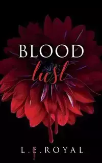 Blood Lust - Royal L. E.