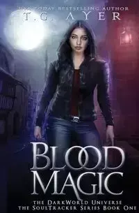 Blood Magic - Ayer T.G.