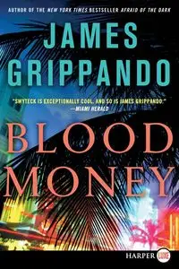 Blood Money - James Grippando