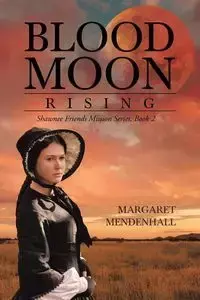 Blood Moon Rising - Margaret Mendenhall