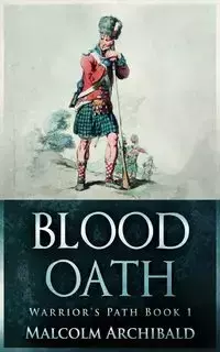 Blood Oath - Malcolm Archibald