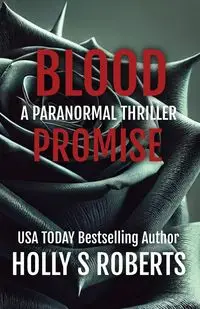 Blood Promise - Holly Roberts S