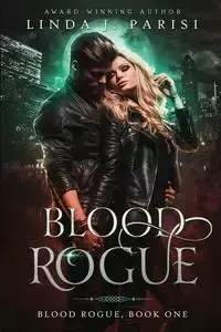 Blood Rogue - Linda Parisi J