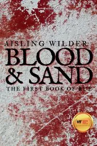 Blood & Sand - Wilder Aisling